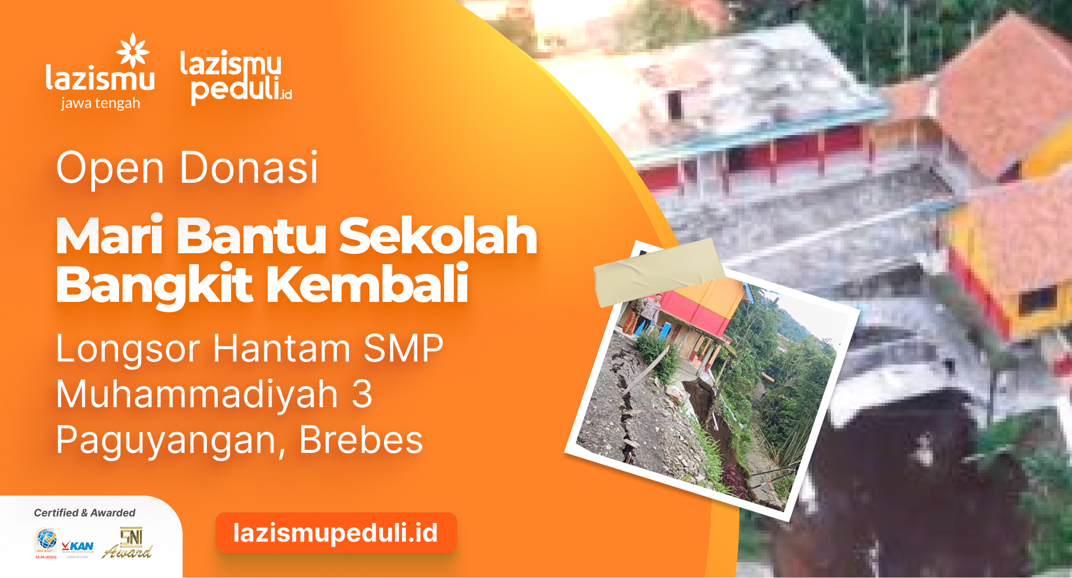Mari Bantu Sekolah Bangkit Kembali: Longsor Hantam SMP Muhammadiyah 3 Paguyangan