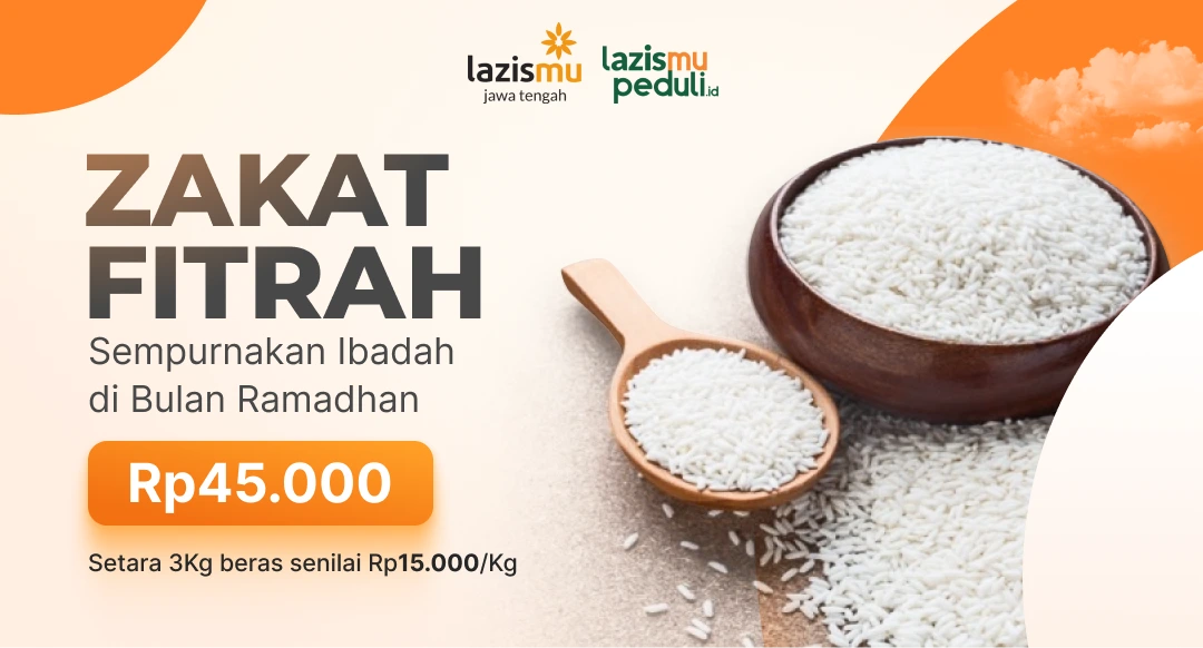 Zakat Fitrah Sempurnakan Ramadhanmu